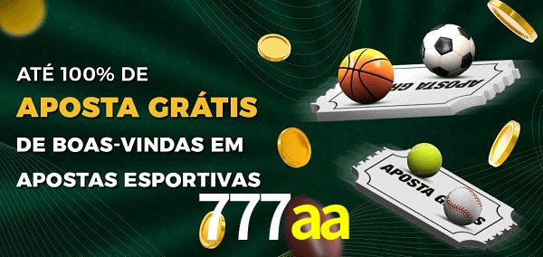 777aa Ate 100% de Aposta Gratis